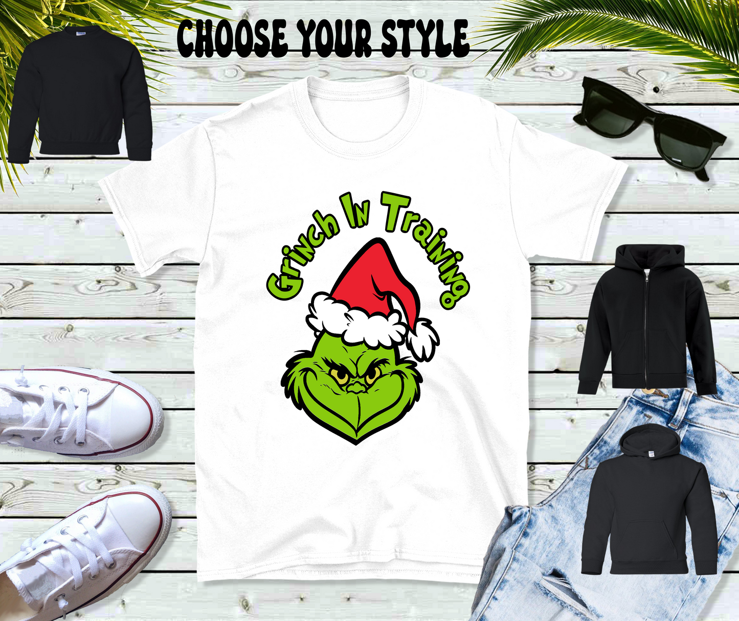 Grinch In Training - Youth Tee, Sweatshirt, Pullover or Zip Up Hoodie