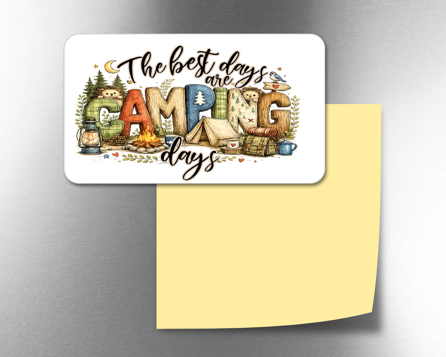 The Best Days Are Camping Days - Refrigerator Magnets in 3 size choices