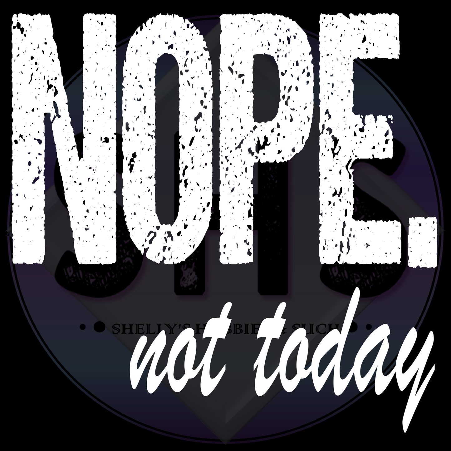 Nope...not today PNG files