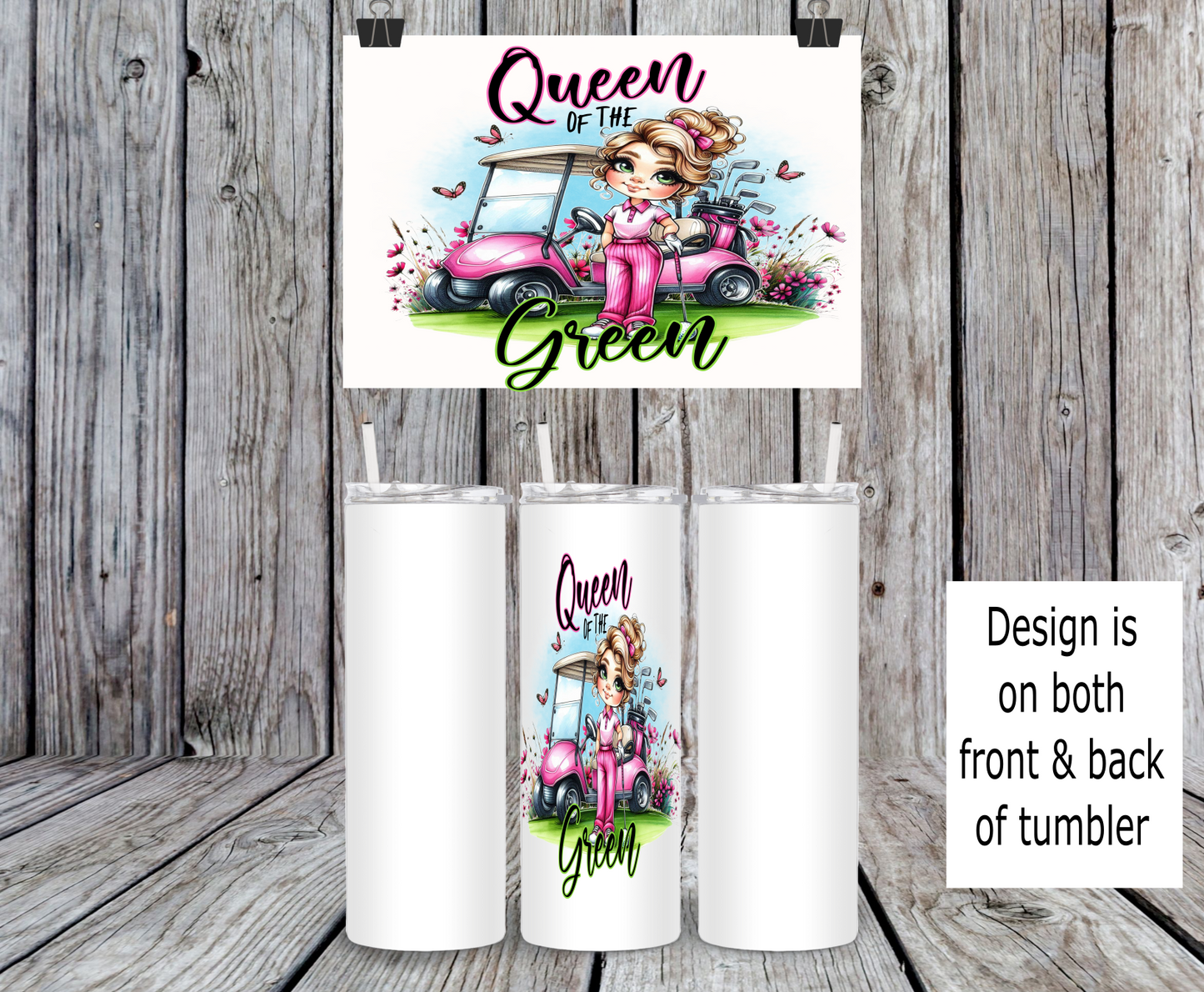 Queen Of The Green - 15, 20 or 30oz skinny tumblers, 4 in 1 can cooler/tumbler and 4 in 1 can cooler/tumbler or 20oz blue tooth speaker tumblers
