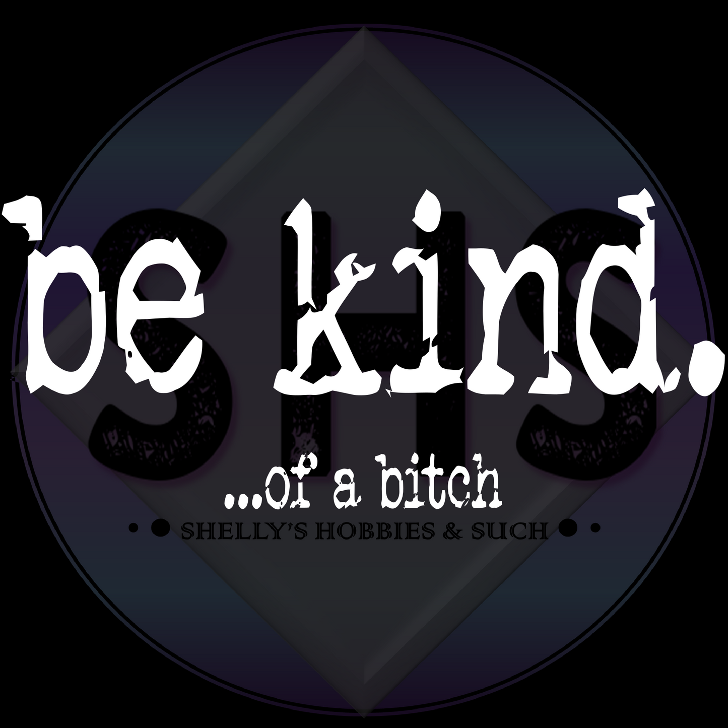 Be kind...of a bitch PNG files