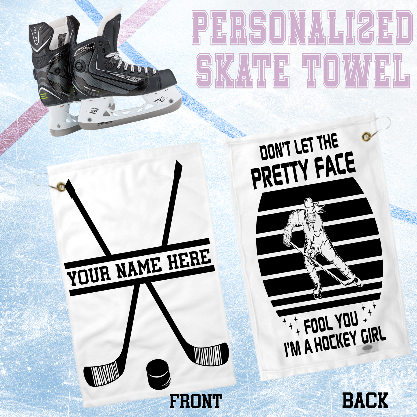 Don't Let The Pretty Face Fool You I'm A Hockey Girl, Personalized - Hockey Skate Towel