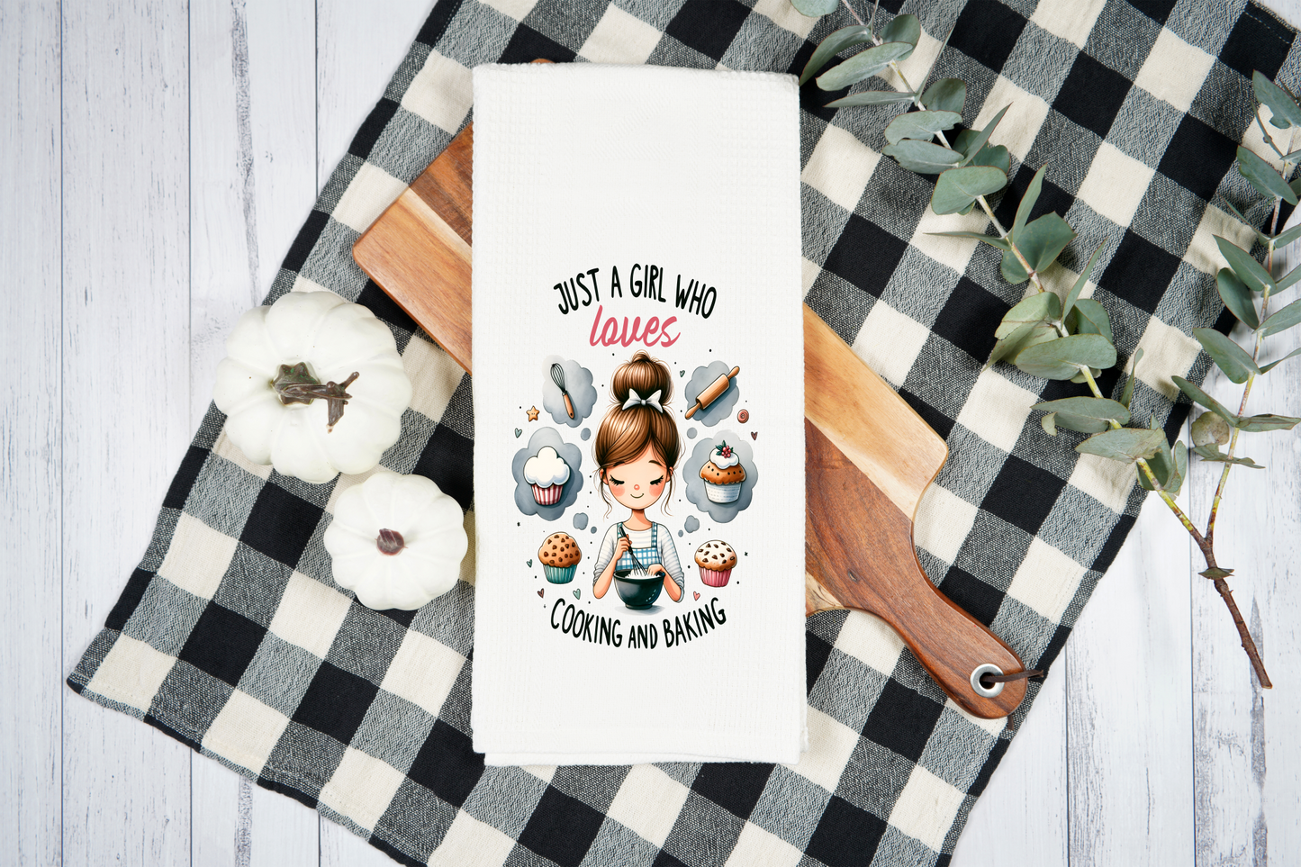 Just A Girl Who Loves Cooking And Baking - Dish Towel, Kitchen Towel