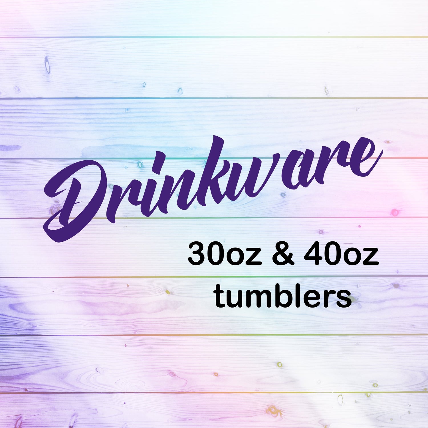 Drinkware - 30oz and 40oz tumblers with handles
