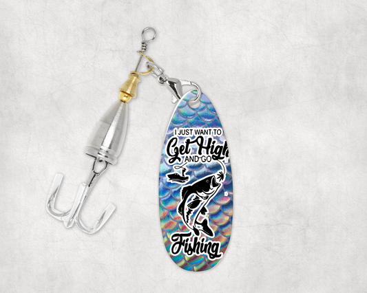 I Just Want to Get High And Go Fishing - Fishing Lure with Gift Box