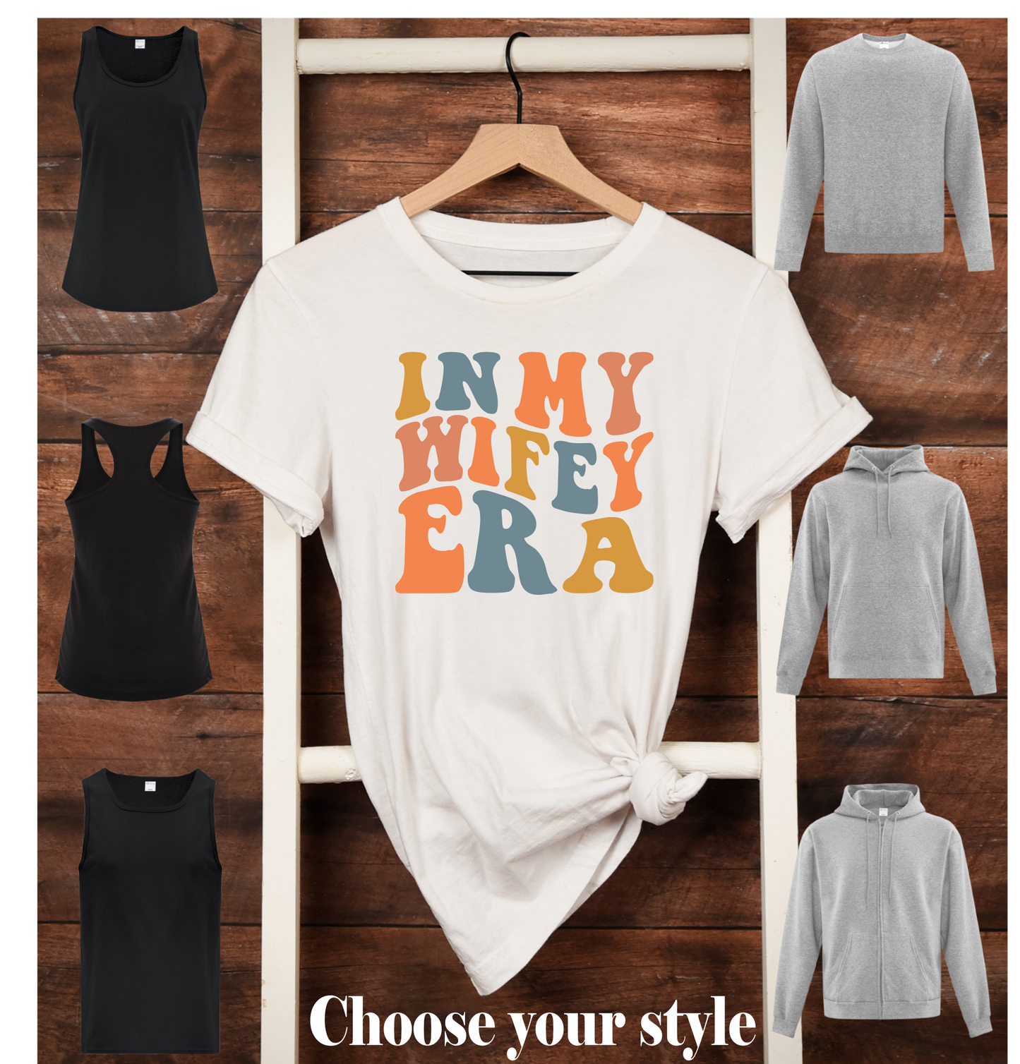 In My Wifey Era, Retro -  Adult T-Shirts, Tank Tops, Sweatshirts & Hoodies