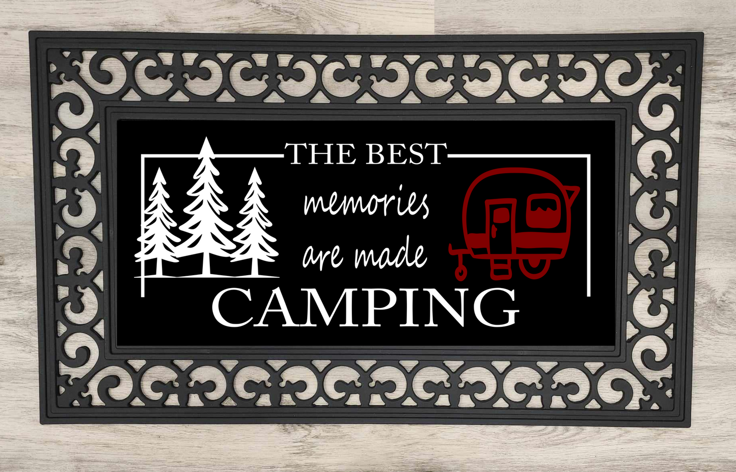 The Best Memories Are Made Camping - Door Mat with Insert or Insert Only, heavy rubber 2 sizes to choose from