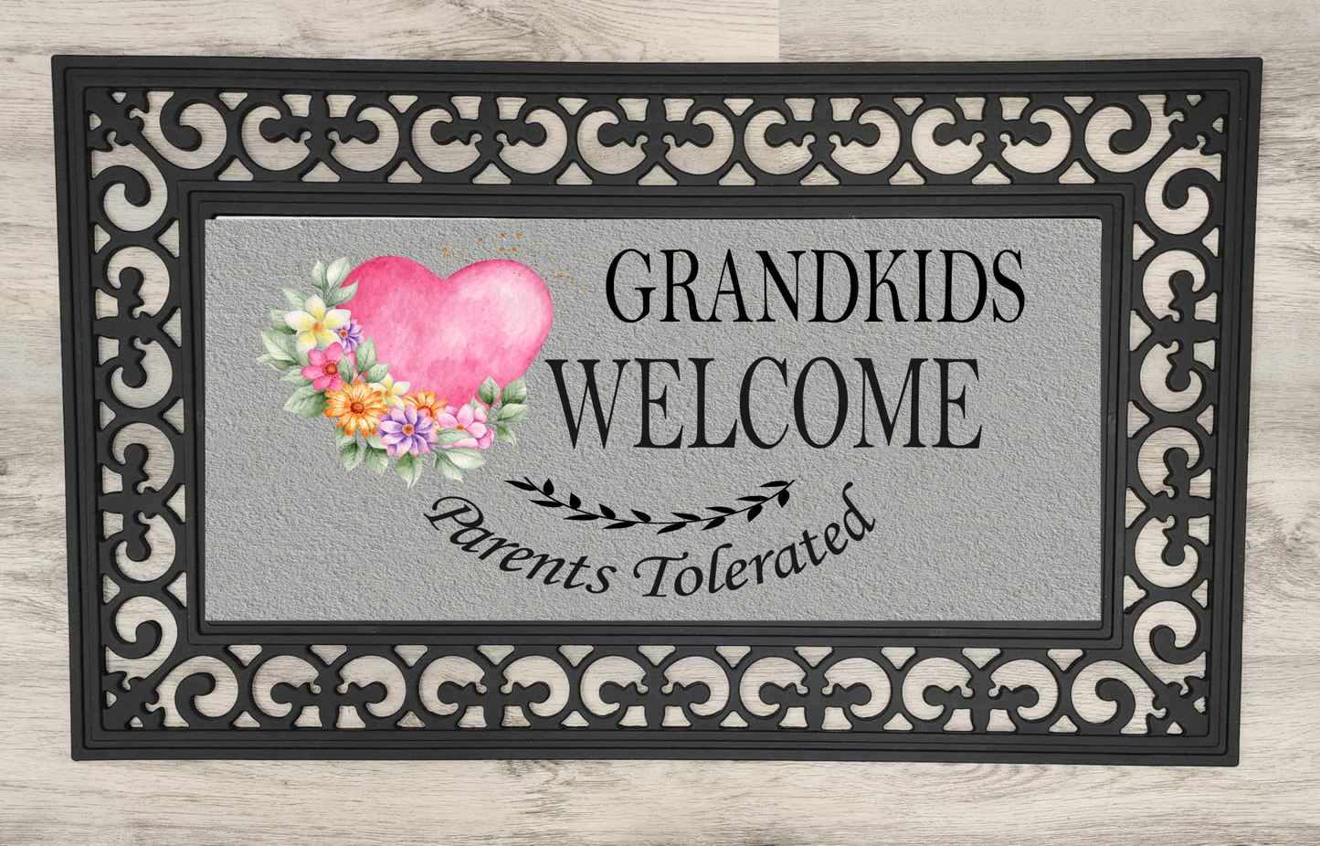 Grandkids Welcome Parents Tolerated, Heart with Flowers - Door Mat with Insert or Insert Only, heavy rubber 2 sizes to choose from