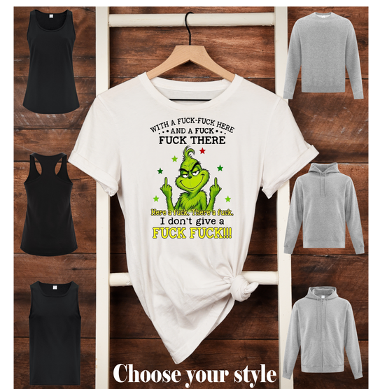 With A Fuck Fuck here And A Fuck Fuck There Here A Fuck There A Fuck I Don't Give A Fuck Fuck!, Green Grumpy Guy - Adult T-Shirts, Tanks, Sweatshirts & Hoodies