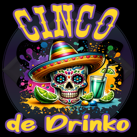 Cinco De Drinko PNG files