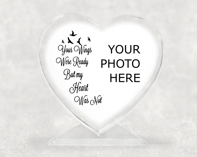 Your Wings Were Ready But My Heart Was Not, Memorial Photo -  Crystal Heart Photo Block