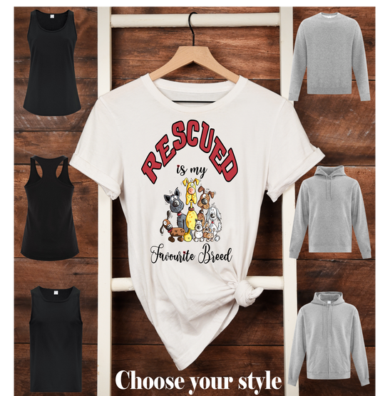 Rescued is my Favorite/Favourite Breed - Adult T-Shirts, Tank Tops, Sweatshirts & Hoodies
