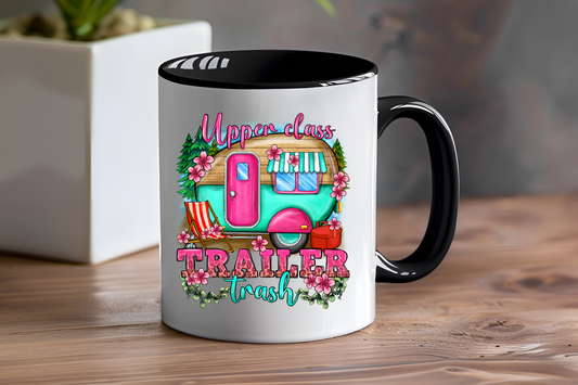Upper Class Trailer Trash - Ceramic and Glass Mugs