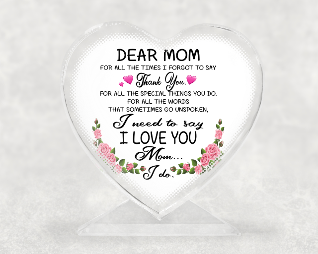 Dear Mom For All The Times I Forget To Thank You......with Pink Roses -  Crystal Heart Photo Block