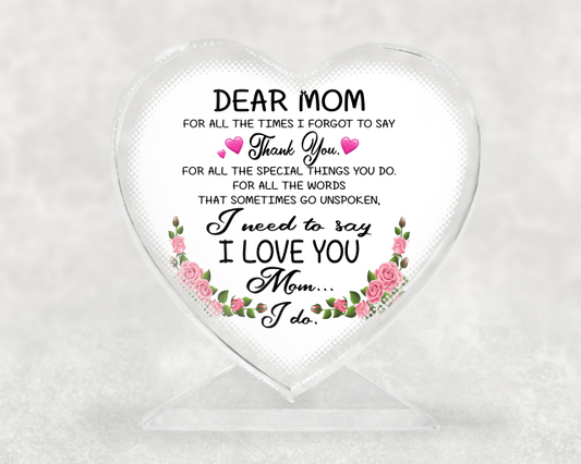 Dear Mom For All The Times I Forget To Thank You......with Pink Roses -  Crystal Heart Photo Block