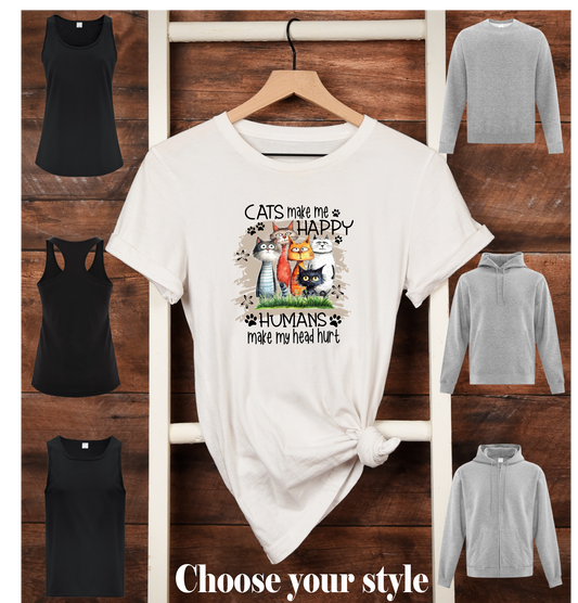 Cats Make Me Happy Humans Make My Head Hurt - Adult T-Shirts, Tank Tops, Sweatshirts & Hoodies
