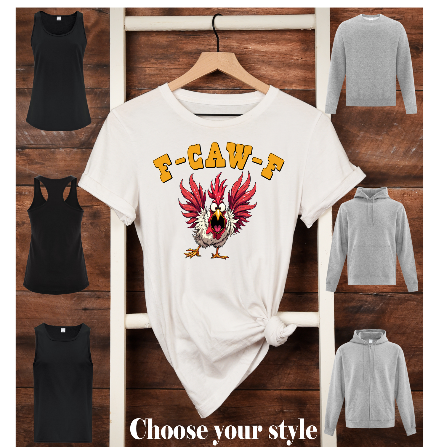 F-CAW-F, Chicken - Adult T-Shirts, Tank Tops, Sweatshirts & Hoodies
