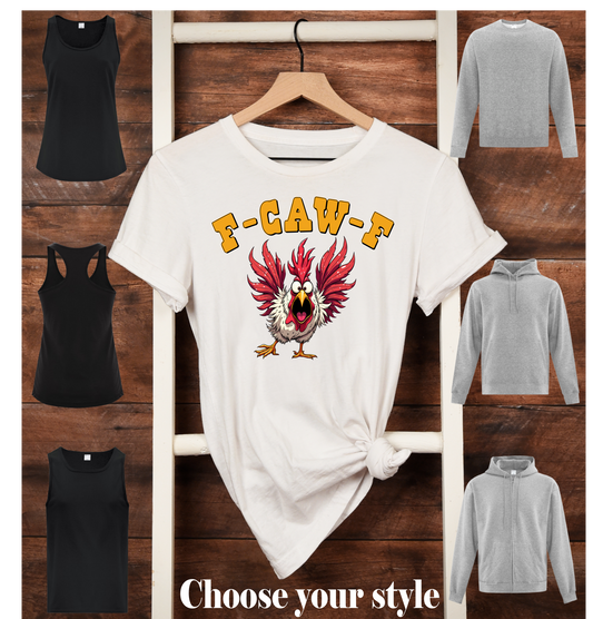 F-CAW-F, Chicken - Adult T-Shirts, Tank Tops, Sweatshirts & Hoodies