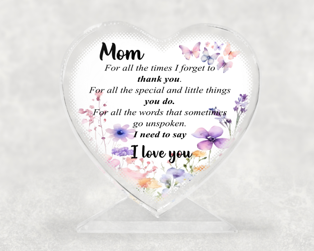 Mom For All The Times I Forget To Thank You......with florals & butterflies -  Crystal Heart Photo Block