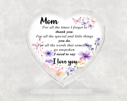 Mom For All The Times I Forget To Thank You......with florals & butterflies -  Crystal Heart Photo Block