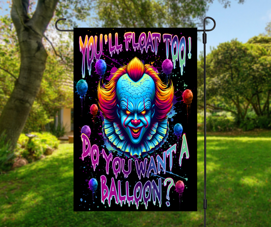 You'll Float Too! Want A Balloon?, Scary Clown - Garden Flag, 2 styles with or without stand