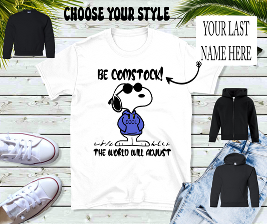 Be "Your Name"! The World Will Adjust, Personalized - Youth Tee, Sweatshirt, Pullover or Zip Up Hoodie