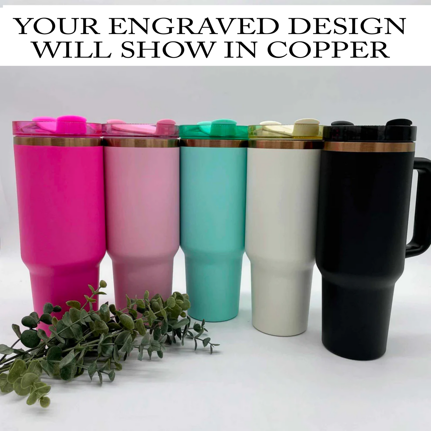 Design Your Own - Engraved Copper Plated 40oz tumbler with handle