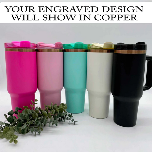 Design Your Own - Engraved Copper Plated 40oz tumbler with handle