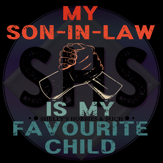 My Son-In-Law is my Favourite Child (both spellings Favorite Child) PNG files