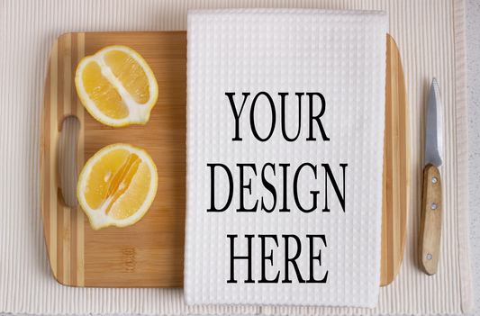 Design Your Own -  Dish Towel, Kitchen Towel, Bar Towel