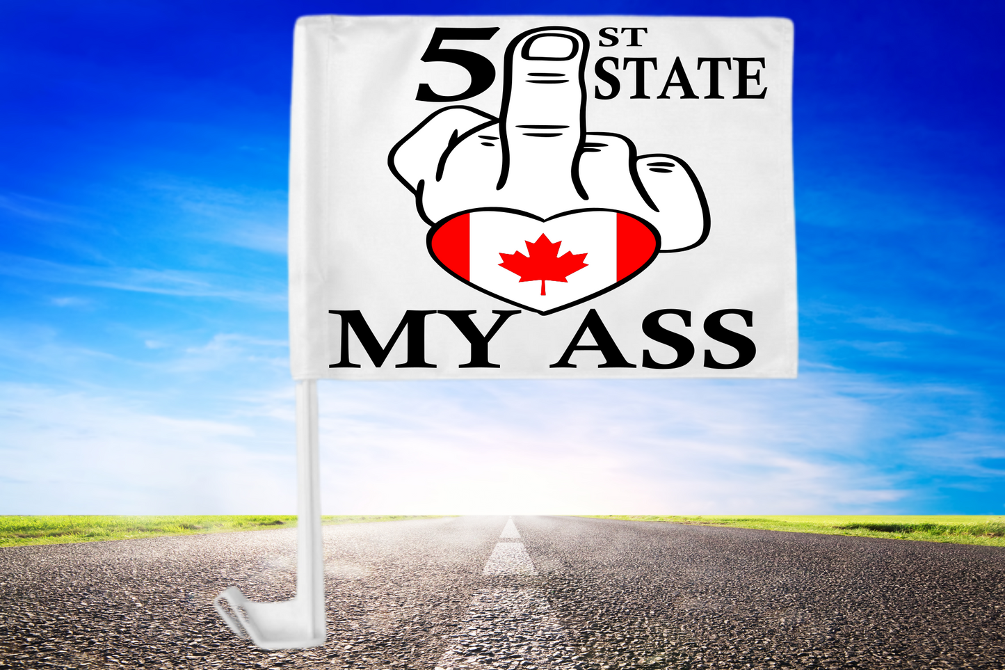 51st State My Ass - Vehicle Flag, Car Flag