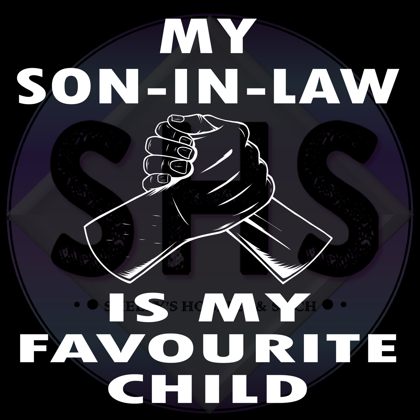 My Son-In-Law is my Favourite Child (both spellings Favorite Child) PNG files