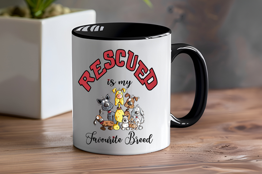 Rescued Is My Favorite/Favourite Breed - Ceramic and Glass Mugs