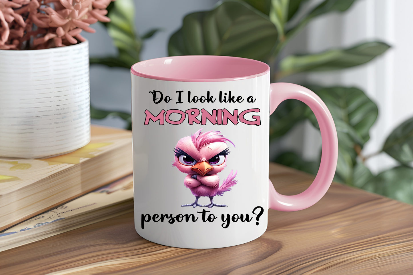 Do I Look Like A Morning Person To You?, Flamingo - Ceramic and Glass Mugs