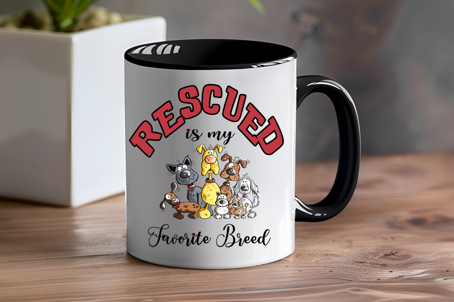 Rescued Is My Favorite/Favourite Breed - Ceramic and Glass Mugs