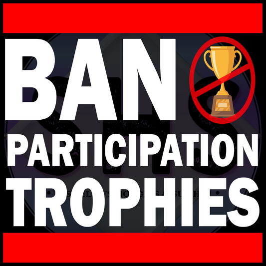 Ban Participation Trophies PNG files