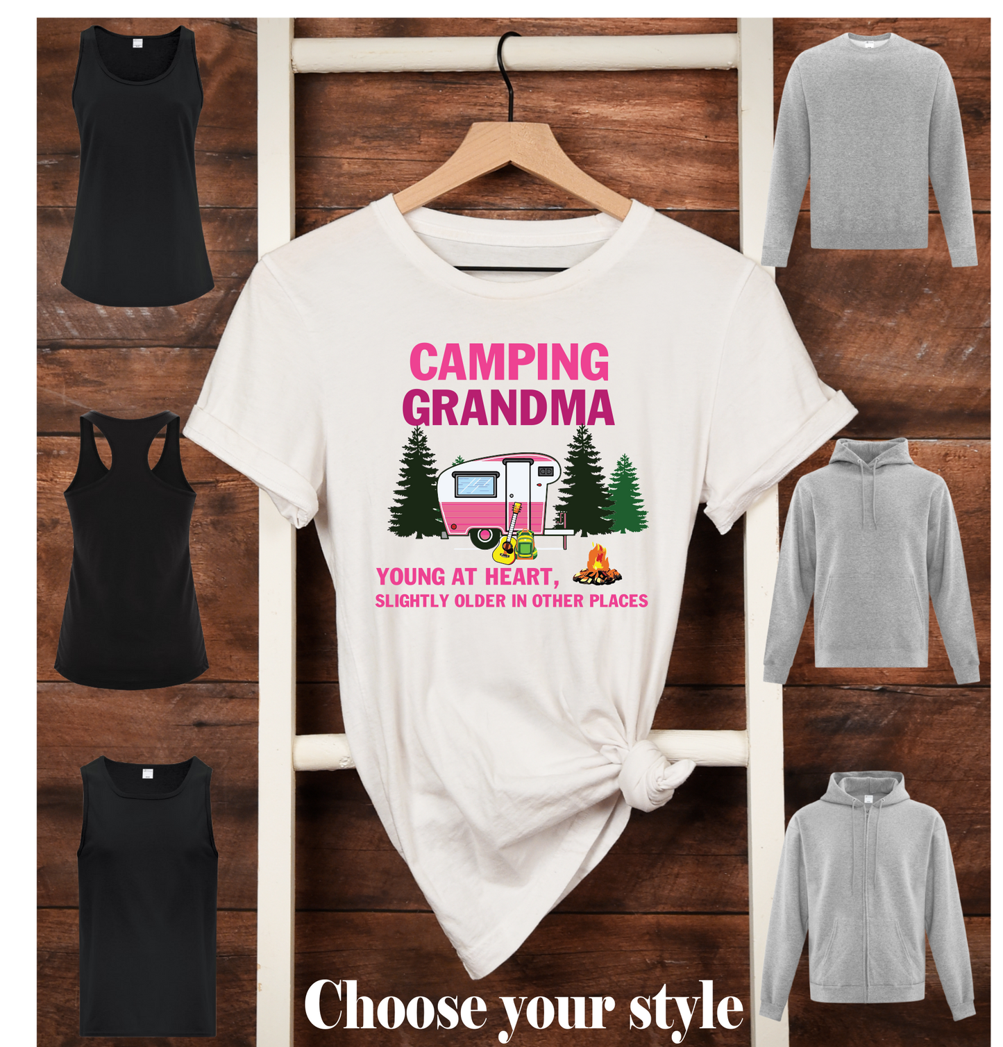 Camping Grandma Young At Heart, Slightly Older In Other Places - Adult T-Shirts, Tank Tops, Sweatshirts & Hoodies