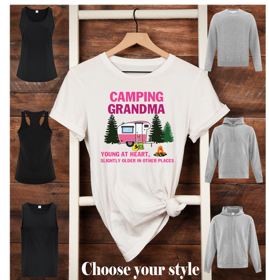Camping Grandma Young At Heart, Slightly Older In Other Places - Adult T-Shirts, Tank Tops, Sweatshirts & Hoodies