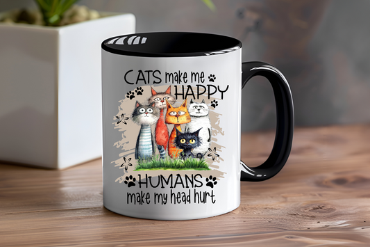 Cats make Me Happy Humans Hurt My Head - Ceramic and Glass Mugs