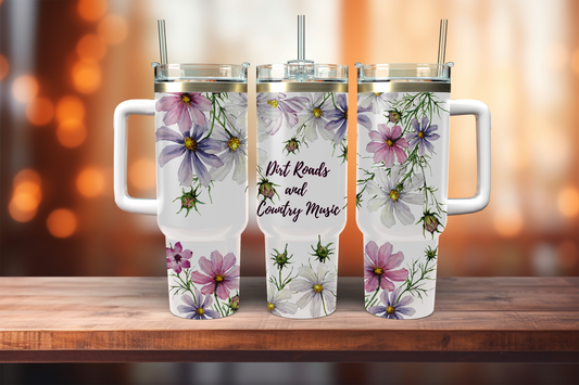 Dirt Roads and Country Music - 40oz tumbler with handle