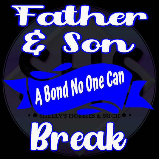 Father & Daughter and Father & Son A Bond No One Can Break PNG files