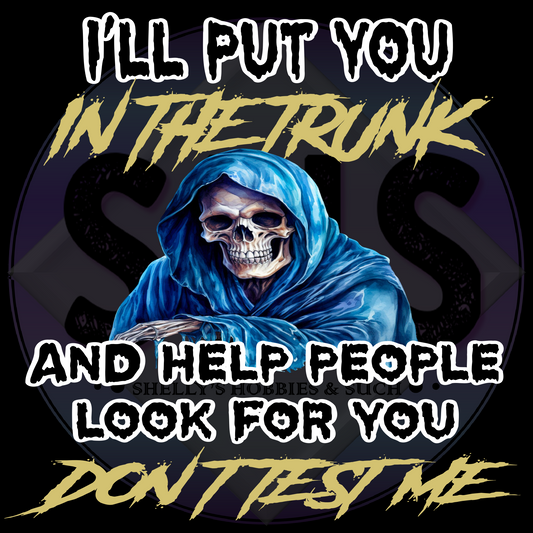 I'll put you in the trunk and help people look for you. Don't test me, skeleton with hood PNG files