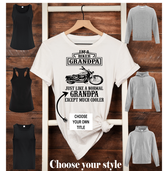 I'm A "Grandpa" Biker Just Like A Normal "Grandpa" Except Much Cooler, Personalized - Adult T-Shirts, Tank Tops, Sweatshirts & Hoodies