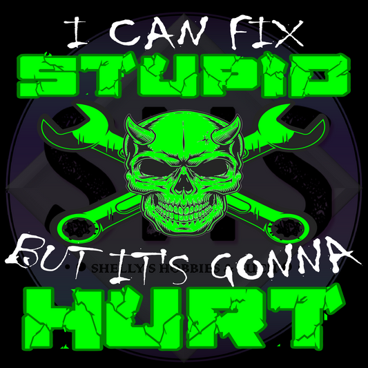 I Can Fix Stupid But It's Going To Hurt, Skull Devil with crossed Wrenches PNG files