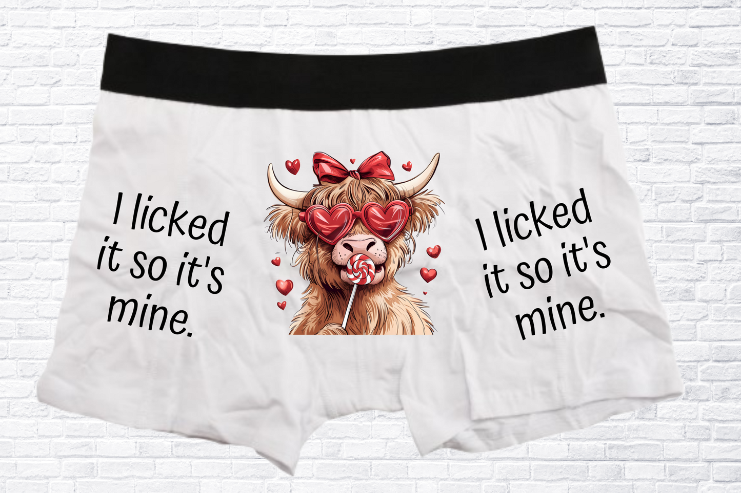 I Licked It So It's Mine - Men's Boxers