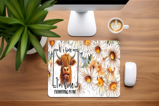 It's Fine I'm Fine Everything Is Fine, Highland Cow - Mouse Pad, 3 sizes to choose from