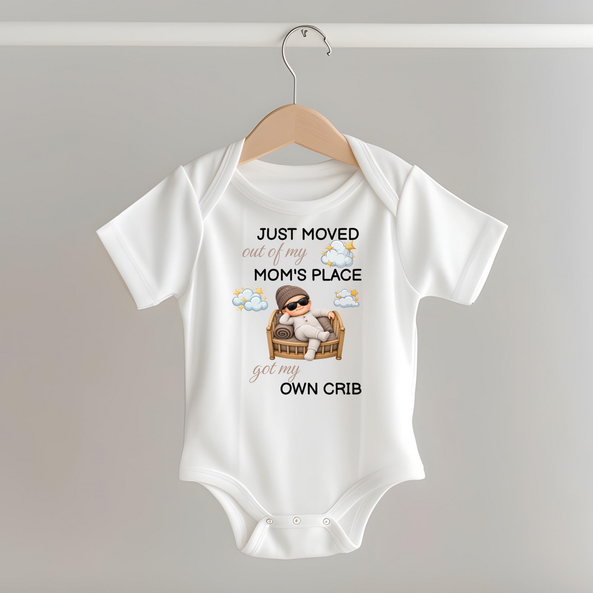 Just Moved Out Of My Mom's Place Got My Own Crib - Infant Bodysuit Onesie