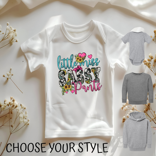Little Miss Sassy Pants - Infant & Toddler Styles & Sizes