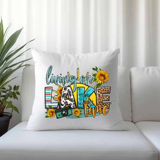 Living On Lake Time- Throw Pillow Cover or Cover with Insert