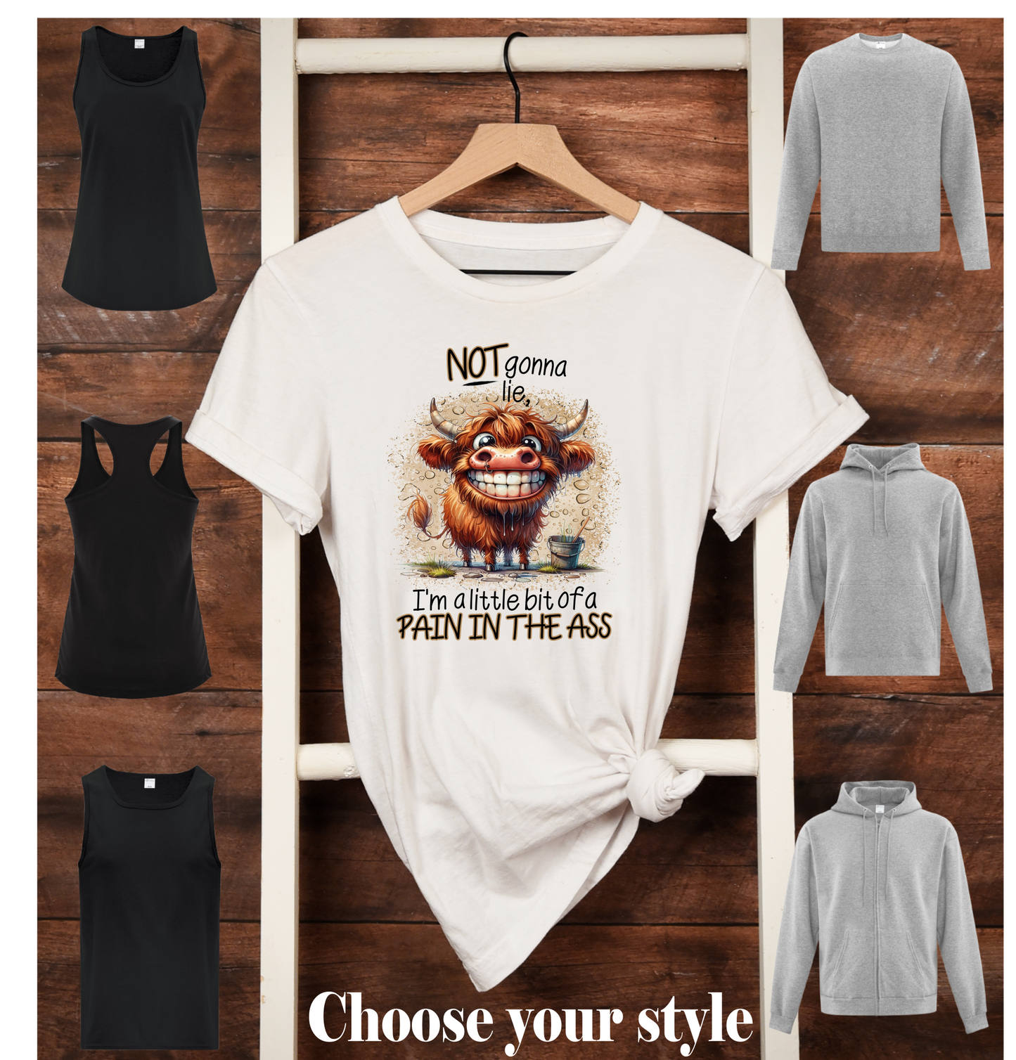 Not Gonna Lie I'm A Little Bit Of A Pain In The Ass - Adult T-Shirts, Tank Tops, Sweatshirts & Hoodies